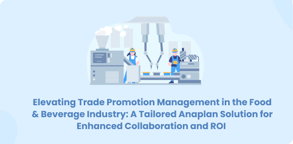 food beverage trade promotion anaplan