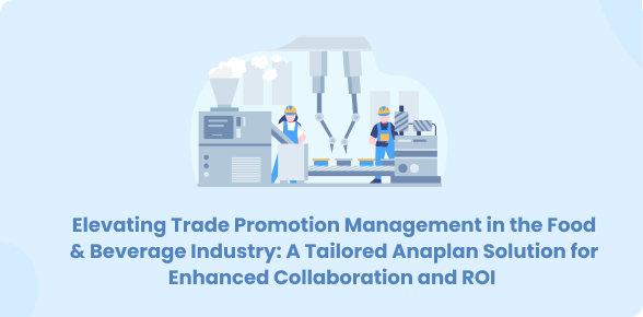 food beverage trade promotion anaplan